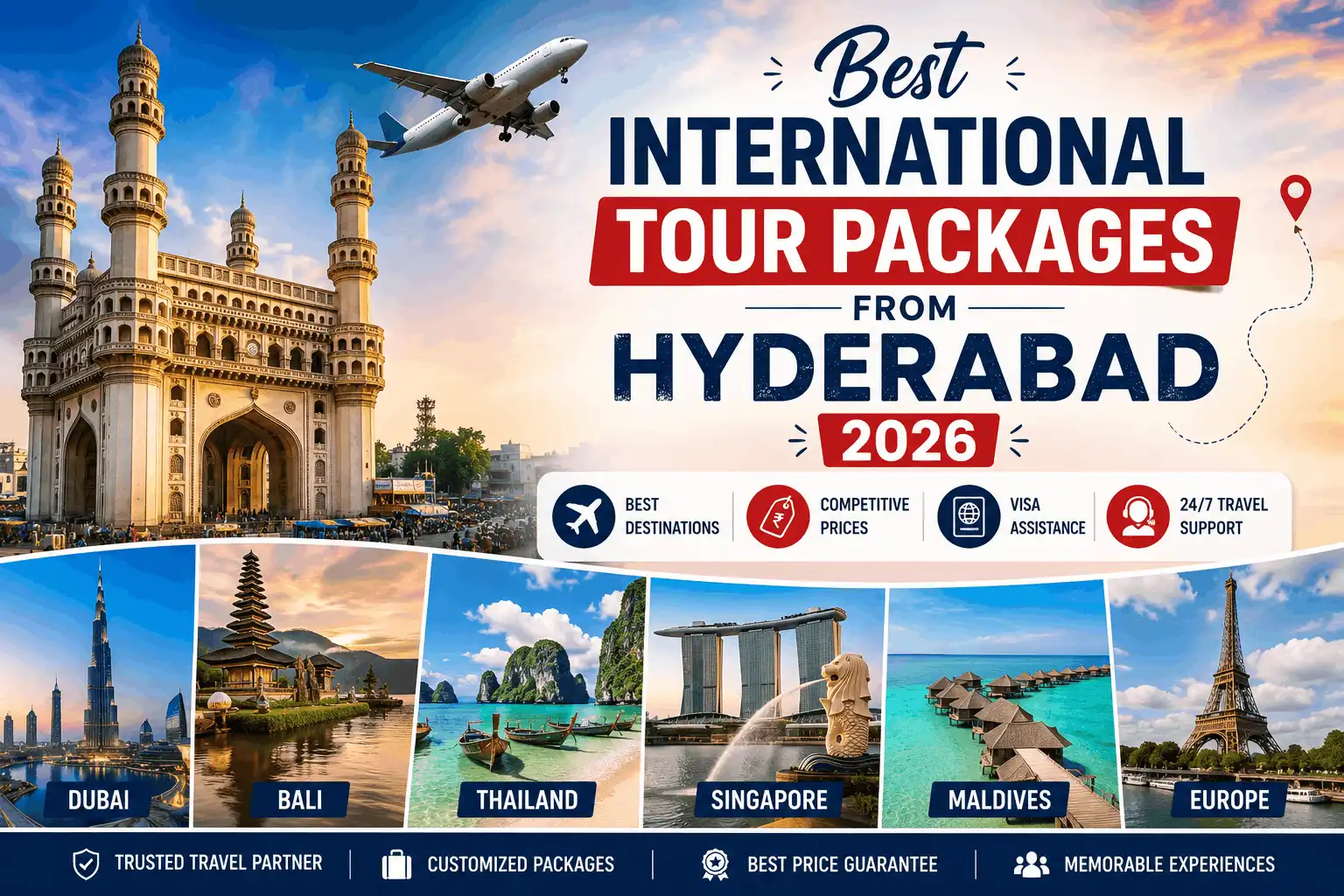 International Tour Packages from Hyderabad 2026: Prices, Destinations & Visa Guide