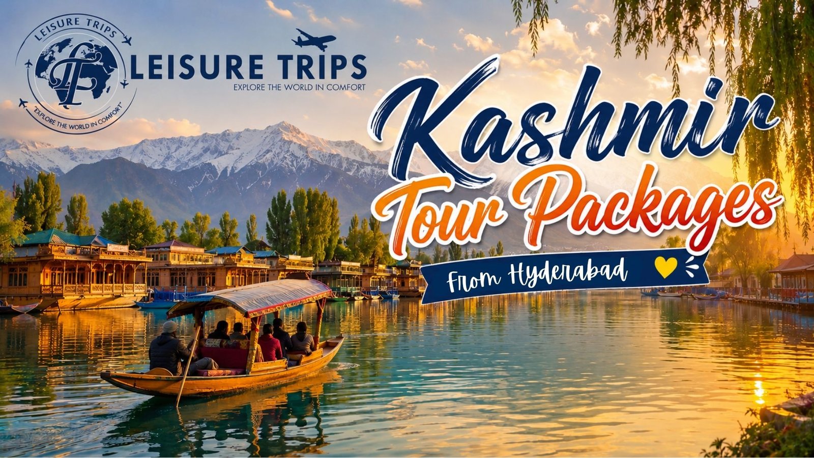 Kashmir Tour Package from Hyderabad 2026: Cost, Itinerary & Best Time to Visit