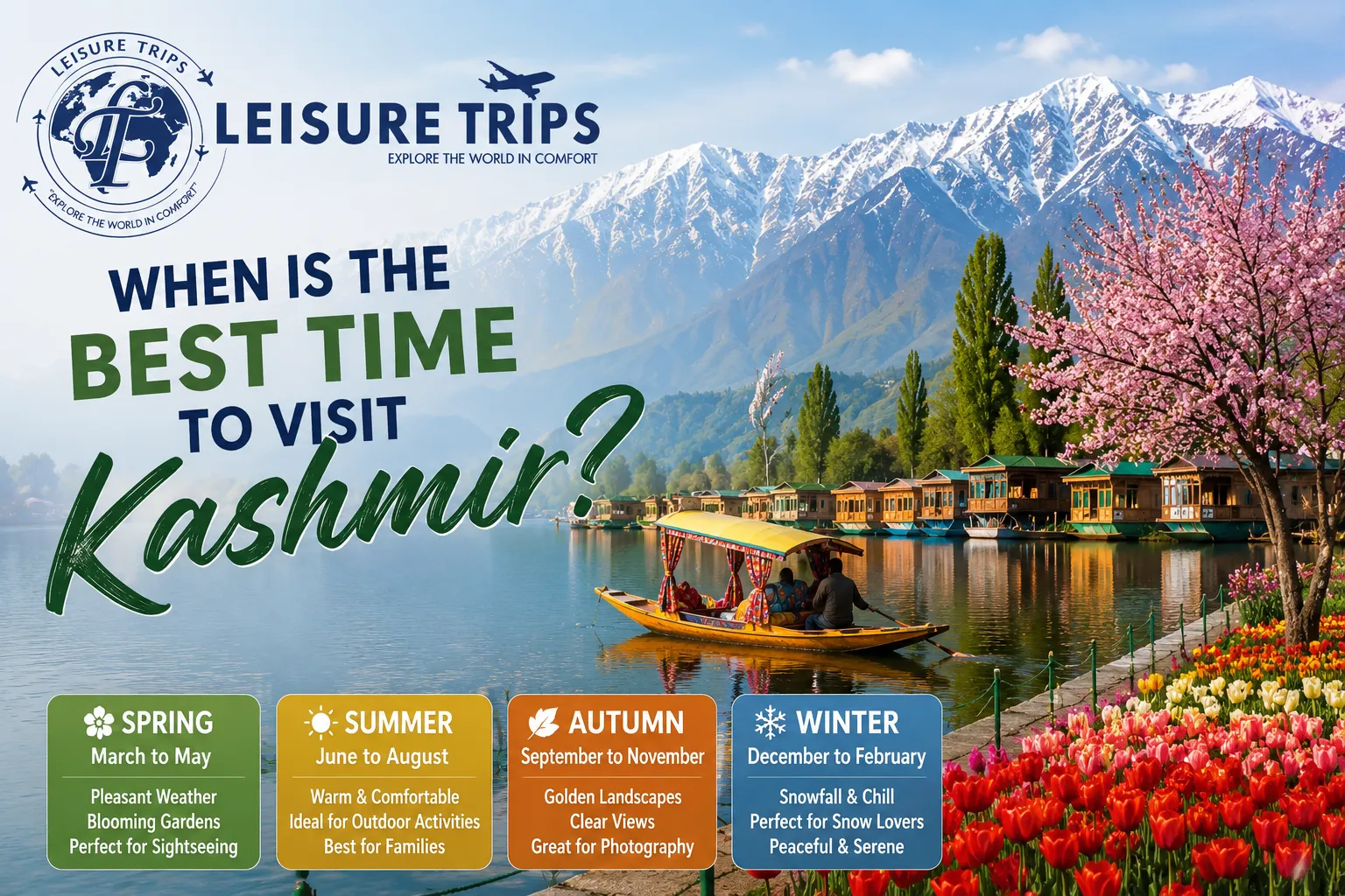 When Is the Best Time to Visit Kashmir?