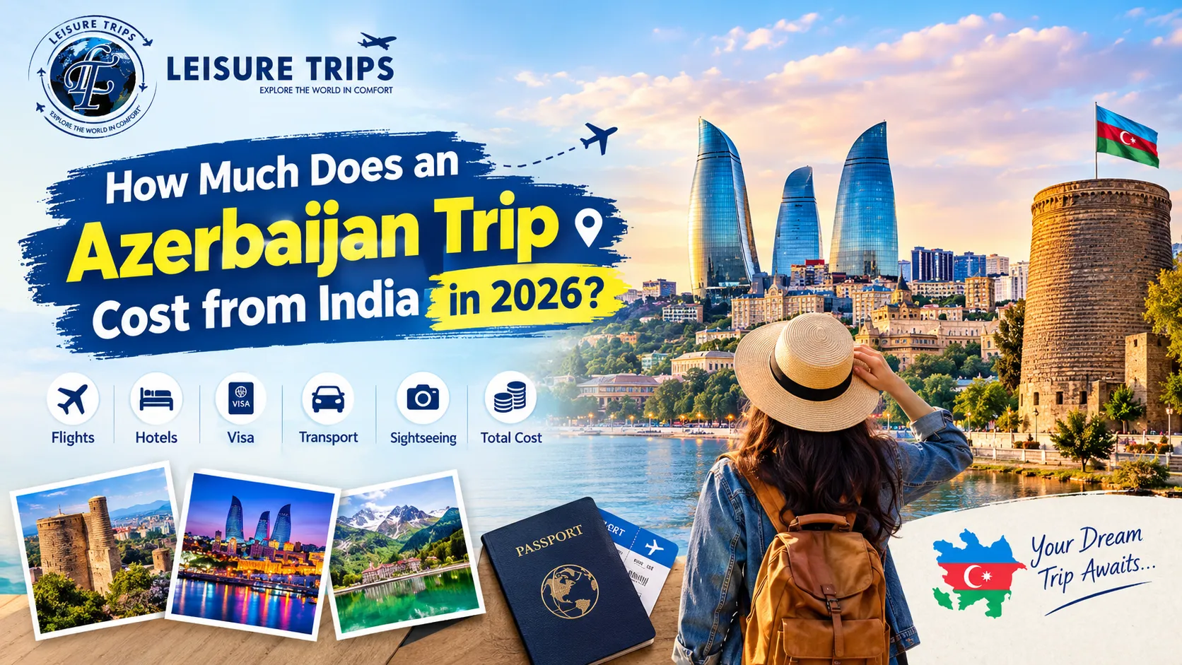 How Much Does an Azerbaijan Trip Cost from India in 2026?